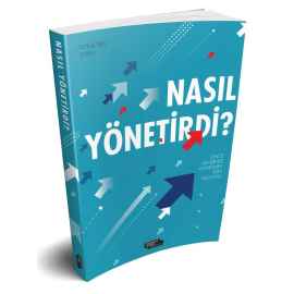 Nasıl Yönetirdi