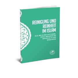 Reinigung und Reinheit im Islam