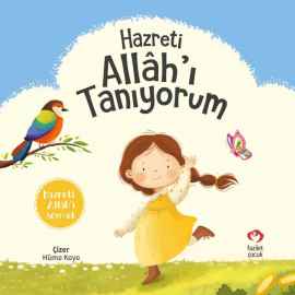 Hazreti Allah'ı Tanıyorum