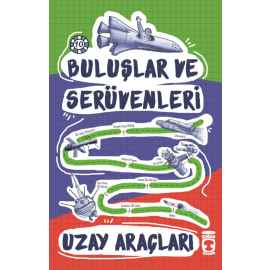 Buluslar ve Serüvenleri / Uzay Araclari