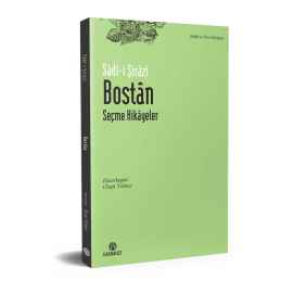 Bostan - Seçme Hikayeler / Sadi Sirazi