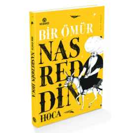 Bir Ömür Nasreddin Hoca