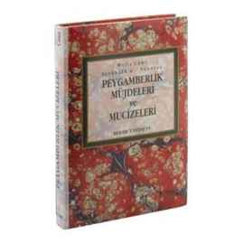 Peygamberlik Müjdeleri ve Mucizeleri